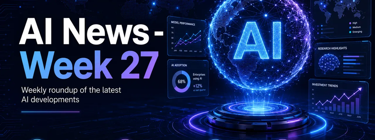 Enterprise AI Weekly: June 29 – July 4, 2026