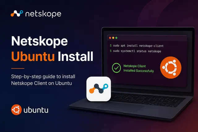 Netskope Client on Ubuntu install guide cover: a laptop terminal running apt install netskope-client with a 'Netskope Client installed successfully' message and the Ubuntu logo.